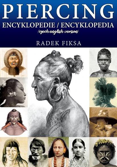 Piercing Encyklopedie - Fiksa Radek | Jasminka.cz