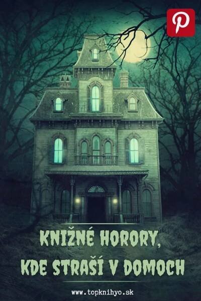 Knižné horory, kde straší v domoch - Knižné Zoznamy