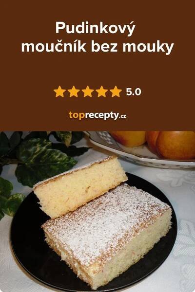 Pudinkový moučník bez mouky