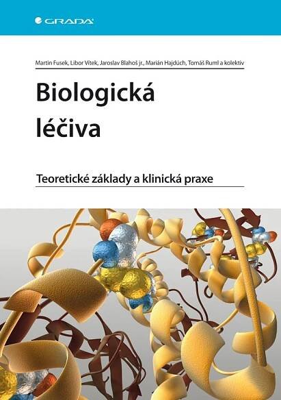 Biologická léčiva - Martin Fusek