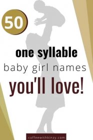 50 Unique One Syllable Baby Girl Names
