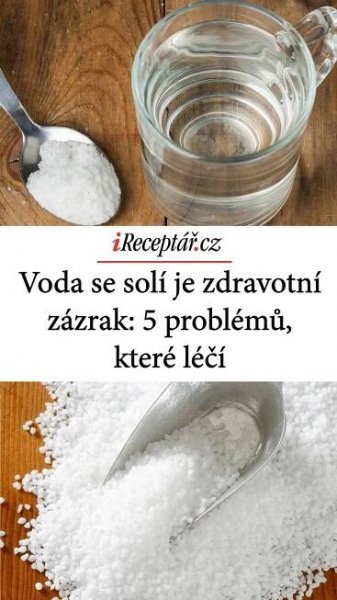 Voda se solí je zdravotní zázrak: 5 problémů, které léčí, 2025