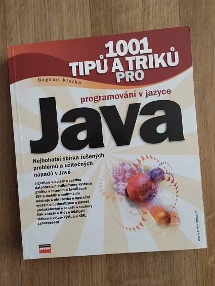 1001 tipů a triků pro programování v jazyce Java - Bogdan Kiszka