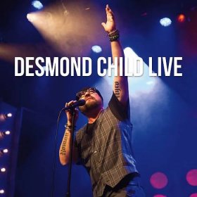 Desmond Child - Desmond Child Live CD