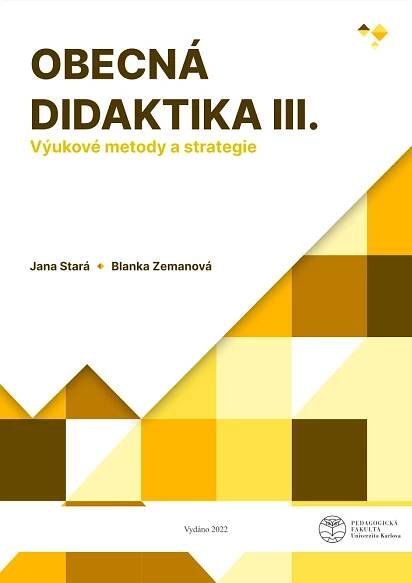 Obálka Obecná didaktika III. - Výukové metody a strategie