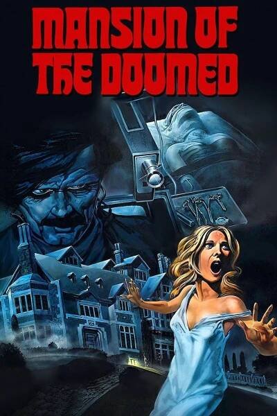 Mansion of the Doomed 56% (1976)