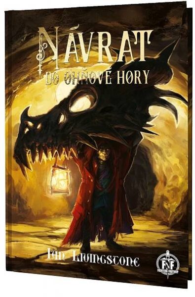 Fighting Fantasy: Návrat do Ohňové hory - Ian Livingstone