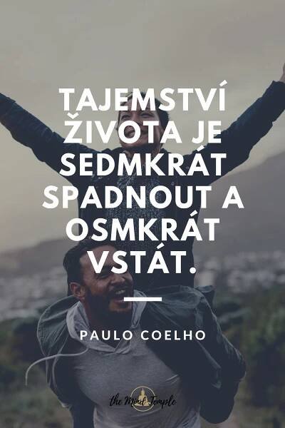 Citáty o životě: Inspirace pro lepší život | Motivation, Quotes, Paulo coelho