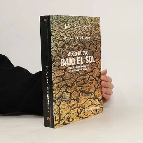Algo nuevo bajo el sol - John McNeill - knihobot.cz