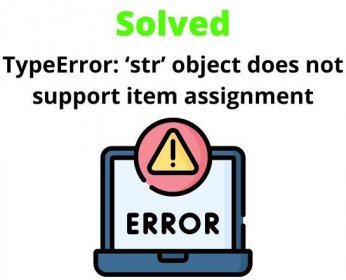 TypeError: 'str' object does not support item assignment 1