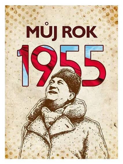 Můj rok 1955 - Irena Tatíčková