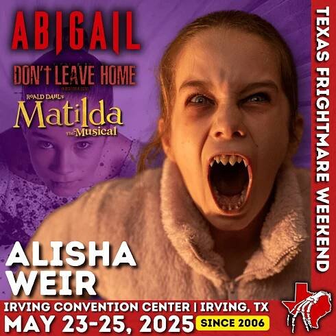 Alisha Weir - Texas Frightmare Weekend Horror Convention