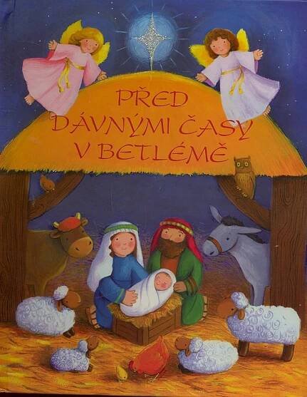 Picture of Před dávnými časy v betlémě