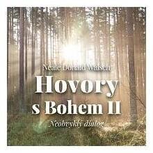 Gustav Hašek – Walsch: Hovory s Bohem II. Neobvyklý dialog MP3