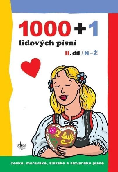 1000+1 lidových písní: II. díl/N-Ž - G+W (2022, pevná)