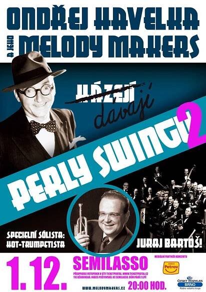 Semilasso - Ondřej Havelka a jeho Melody Makers: „PERLY SWINGU 2“ koncert v 16:00 a 20:00