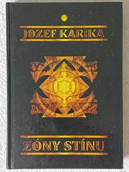 Zóny stínu , Jozef Karika - Knihy a časopisy