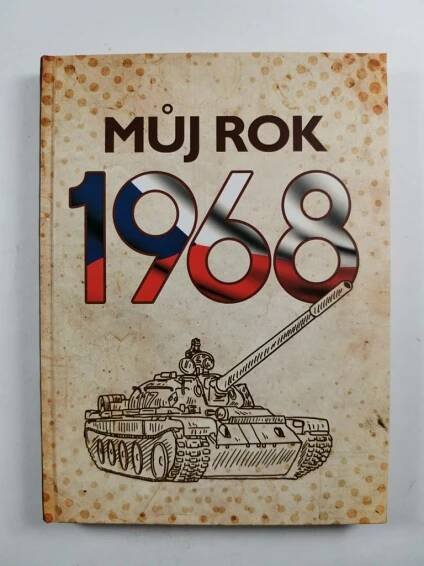 Můj rok 1968