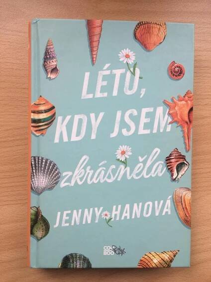 Léto, kdy jsem zkrásněla - Jenny Hanová - Knihy