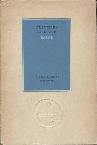 Básně (František Gellner, editor Milan Kundera) - Knihy a časopisy