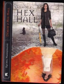 Démon z Hex Hall - Rachel Hawkins (2012, Knižní klub)