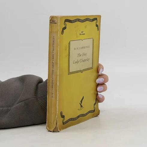 The First Lady Chatterley - David Herbert Lawrence - knihobot.cz
