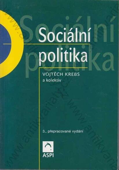Vojtěch Krebs a kolektiv - Sociální politika