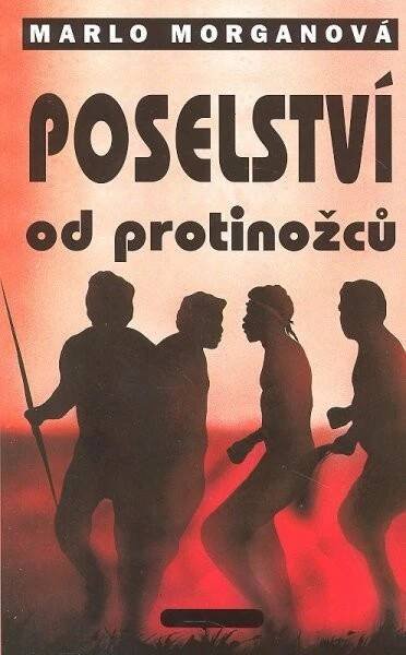 Poselství od protinožců - Marlo Morganová od 61 Kč