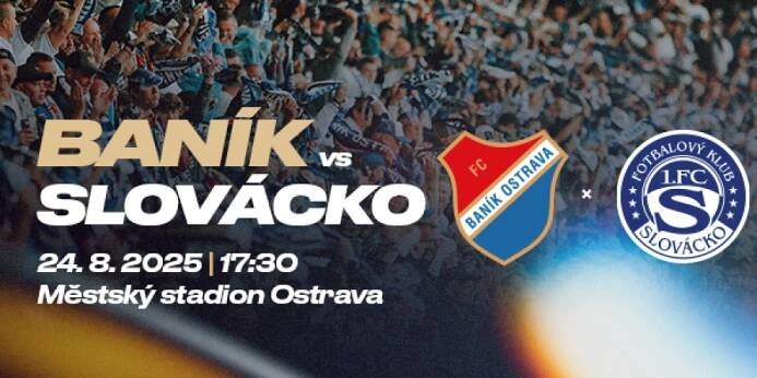 FC Baník Ostrava x 1. FC Slovácko / 24.08.2025 | TicketLIVE - Naživo je to nejlepší 