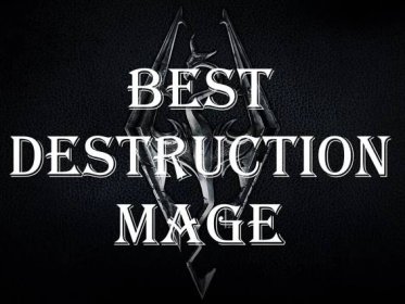Best Destruction Mage Build in "Skyrim"