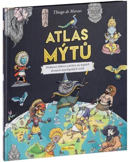 ATLAS MÝTŮ - Mytický svět bohů