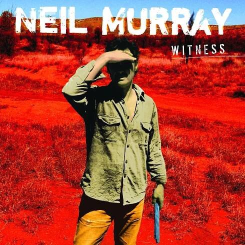 Listen to Witness by Neil Murray
