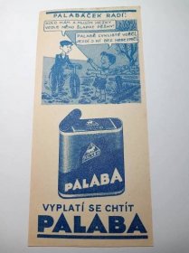 Historická účtenka reklama - PALABÁČEK RADÍ - VYPLATÍ SE CHTÍT PALABA - Starožitnosti a umění