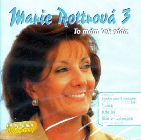Marie Rottrová - To mám tak ráda CD