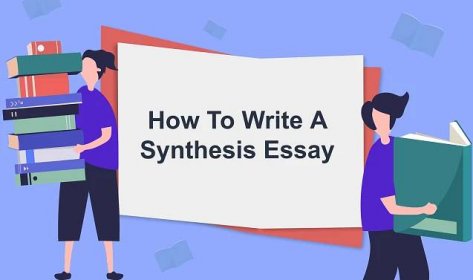 Synthesis Essay: A Helpful Writing Guide for Students