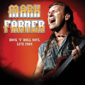 Review: Rock ‘N Roll Soul – Live 1989 – Mark Farner (Grand Funk Railroad)