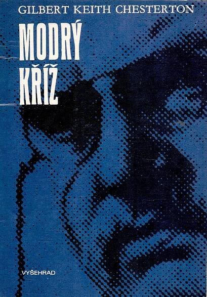 Gilbert Keith Chesterton: Modrý kříž - Knihy a časopisy