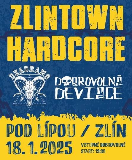 titulní obrazek události 'ZLINTOWN HARDCORE – Deadrams & Dobrovolná deviace – Pod Lípou'