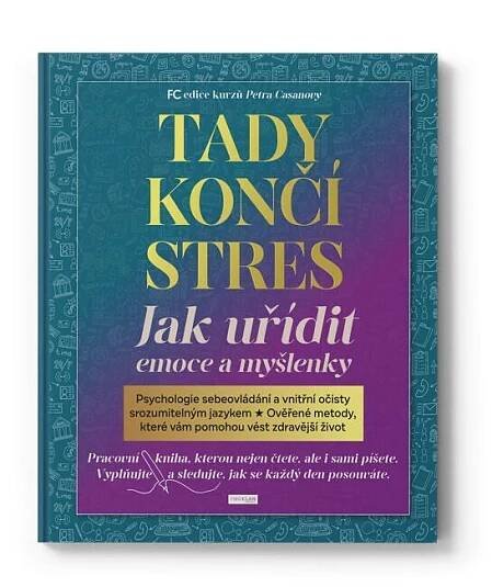 Kniha Tady končí stres - Petr Casanova | First Class
