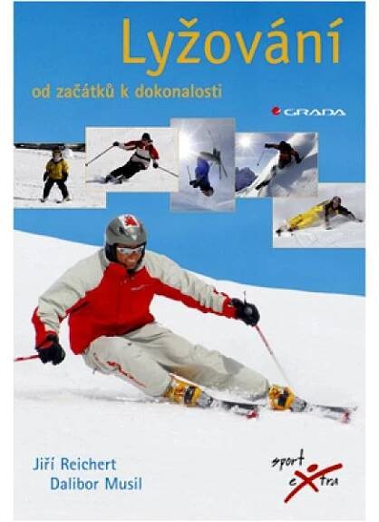 Lyžování od začátků k dokonalosti