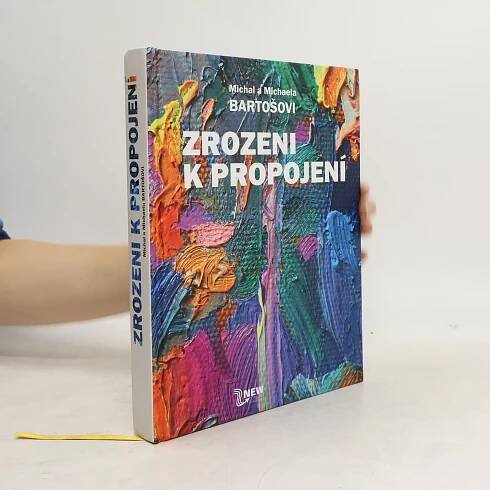 Michal Bartoš Zrozeni k propojení