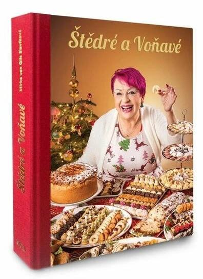 Štědré a Voňavé - Mirka van Gils Slavíková
