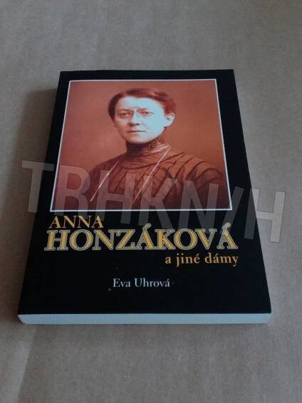 Kniha Anna Honzáková a jiné dámy - Trh knih - online antikvariát