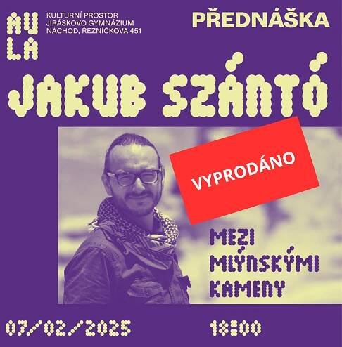 Přednáška Jakuba Szántó 7. února - vyprodáno! - Jiráskovo gymnázium Náchod