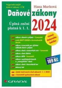 Daňové zákony 2024 - Úplná znění k 1. 1. 2024 - Hana Marková