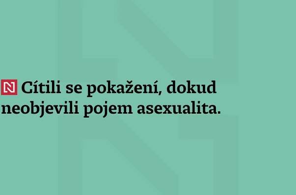 Cítili se pokažení, dokud neobjevili pojem asexualita
