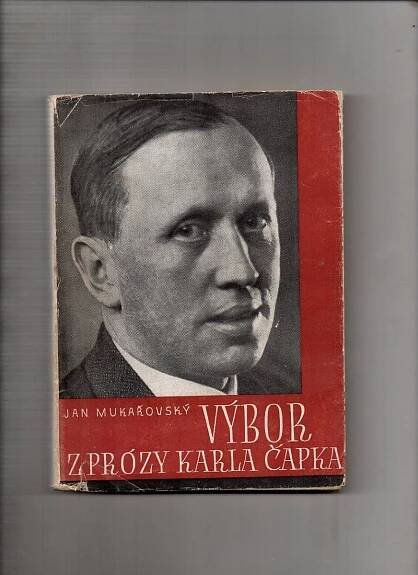 Jan Mukařovský-Výbor z prózy Karla Čapka