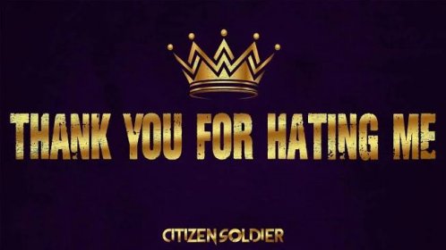 Citizen Soldier - Thank You for Hating Me (Official Lyric Video)