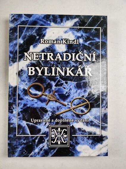 Roman Kindl: Netradiční bylinkář