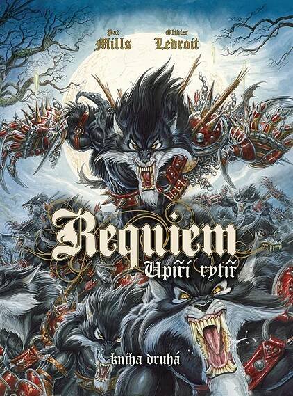 Requiem: Upíří rytíř 2 - Pat Mills, Olivier Ledroit (2019, pevná) od 423 Kč